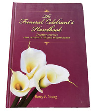 The Funeral Celebrant's Handbook by Barry H. Young Celebrate Life Mourn Death HC for sale  Shipping to South Africa