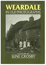 Weardale old photographs for sale  ROSSENDALE