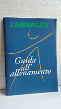 GUIDA ALL'ALLENAMENTO  Lineaflex. usato  Francavilla Al Mare