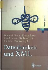 Datenbanken xml konzepte gebraucht kaufen  Bubenhm.,-Wallershm.