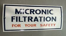 Vtg (GULF) MICRONIC FILTRATION Porcelain Sign For Your Safety Original 4.5x10 for sale  Shipping to South Africa