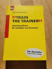 Train the trainer gebraucht kaufen  Dimbach, Lug, Wilgartswiesen