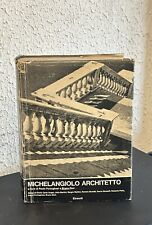 Michelangelo architetto 1964.e usato  Roma