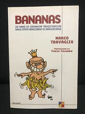 Marco travaglio bananas usato  Roma