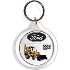 FORD GOLDEN 555B  FARM TRACTOR LOADER BACK-HOE KEY FOB RING KEYCHAIN COLLECTABLE for sale  Rock Creek