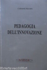 Pedagogia dell innovazione usato  Salerno