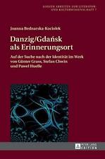 Danzig/Gda?sk als Erinnerungsort: A..., Bednarska-Kocio na sprzedaż  Wysyłka do Poland