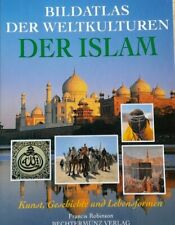 Bildatlas weltkulturen islam gebraucht kaufen  Kollmar