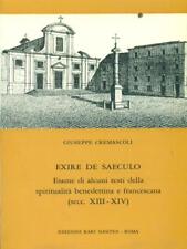Exire saeculo. cremascoli usato  Italia