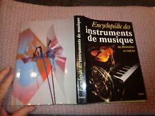 Encyclopédie des Instruments de Musique :Orgue de Barbarie Guitare Violon Flute d'occasion  Charnay-lès-Mâcon