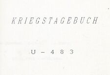 Kriegstagebuch 483 boot gebraucht kaufen  , Melsdorf