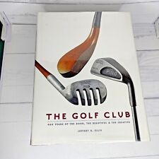 The Golf Club 400 Years of the Good The Beautiful & The Creative HCDJ Firmado segunda mano  Embacar hacia Argentina