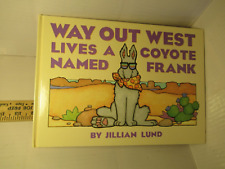 Way Out West Lives a Coyote Named Frank /por Jillian Lund / 1993 comprar usado  Enviando para Brazil