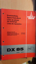 DEUTZ FAHR tracteur DX85 - DX 85 : catalogue de pièces 1978 d'occasion  Bonneval