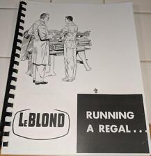LeBlond Regal Lathe Installation, Operation, Parts and Maintenance Manual 1951 for sale  Shipping to South Africa