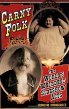 Carny folk weirdest for sale  UK