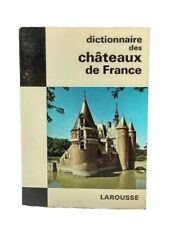 Dictionnaire chateaux larousse d'occasion  Expédié en Belgium