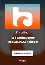 Boardmasters 2023 ticket for sale  WATLINGTON