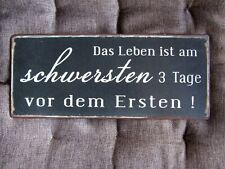 Blechschild spruch deko gebraucht kaufen  Boxberg