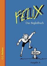 Felix begleitbuch gebraucht kaufen  Meckenheim