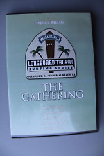 Gathering 2002 longboard for sale  Los Angeles