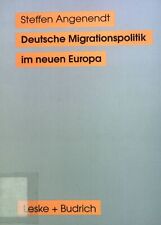 Deutsche migrationspolitik neu gebraucht kaufen  Bubenhm.,-Wallershm.