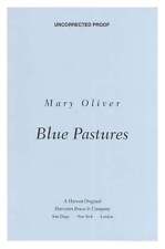 Mary Oliver/Blue Pastures prueba sin corregir 1a 1995 segunda mano  Embacar hacia Argentina