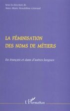 Feminisation noms metiers d'occasion  France