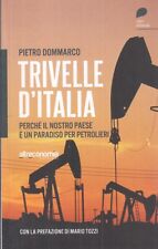 Trivelle italia dommarco usato  Parma