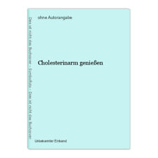 Cholesterinarm genießen gebraucht kaufen  Grasellenbach