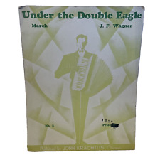 Partituras de acordeão Under the Double Eagle março J F Wagner 1935 John Krachtus comprar usado  Enviando para Brazil