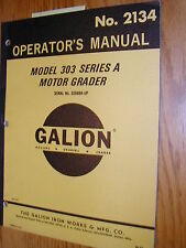 Galion 303 operators for sale  Sugar Grove
