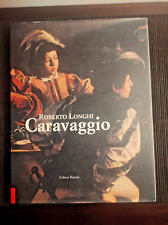 Caravaggio roberto longhi usato  Roma