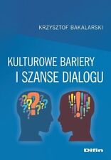 Kulturowe bariery i szanse dialogu - Krzysztof Bakalarski na sprzedaż  PL