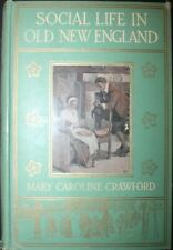 Social Life in Old New England por Mary Caroline Crawford 1914 PRIMEIRA EDIÇÃO comprar usado  Enviando para Brazil