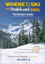 Where to Ski and Snowboard 2001: 1, 000 Best Ski Resorts in the Alps, the Rockie segunda mano  Embacar hacia Argentina