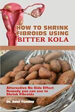 Shrink fibroids using for sale  USA
