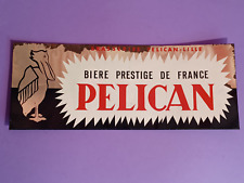 Plaque bière pelican d'occasion  France