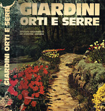 Giardini orti serre. usato  Italia