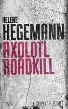 Axolotl roadkill hegemann d'occasion  Joinville