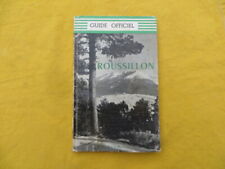 Roussillon official guide d'occasion  Expédié en Belgium