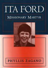 Usado, Ita Ford: Missionary Martyr por Zagano, Phyllis comprar usado  Enviando para Brazil