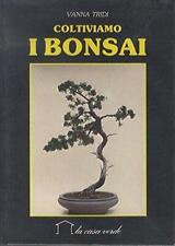 Coltiviamo bonsai. 10. usato  Fonte Nuova