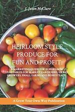 Heirloom style produce for sale  USA