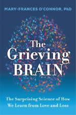 Mary-Frances O'Connor The Grieving Brain (Libro de bolsillo) segunda mano  Embacar hacia Argentina