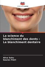 Science blanchiment dents d'occasion  Expédié en Belgium
