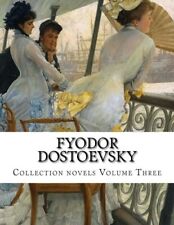 FYODOR DOSTOEVSKY, COLECCIÓN NOVELAS VOLUMEN TRES segunda mano  Embacar hacia Argentina