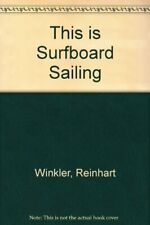Surfboard sailing reinhart for sale  UK