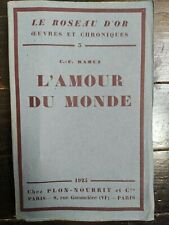 L'amour Du Monde Edition Originale Dédicacée Par Ramuz A Francois Angeli Graveur, occasion d'occasion  Paris X
