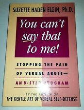 You Can't Say That to Me. Parando a dor do abuso verbal--Um programa de 8 etapas comprar usado  Enviando para Brazil